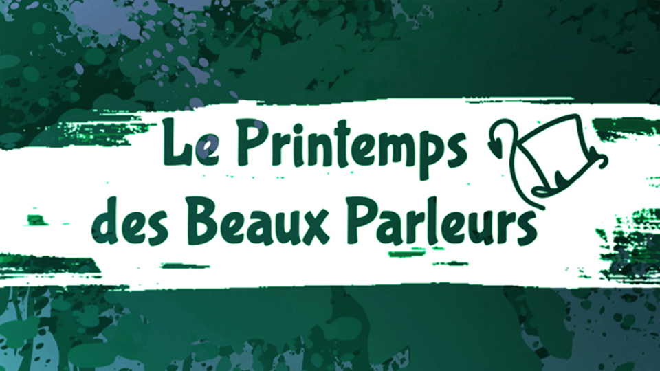 Le Printemps des Beaux Parleurs