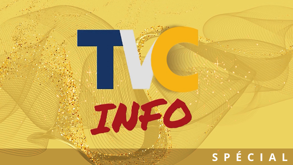 TVC INFO Spécial